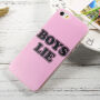Kryt z měkkého plastu pro Apple iPhone SE (2016) / 5S / 5 - Boys lie