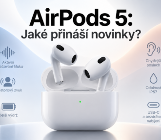 Jaké jsou AirPods 5? Apple přidal ANC, lepší zvuk a&nbsp;několik dalších překvapení! Vyplatí se upgrade?