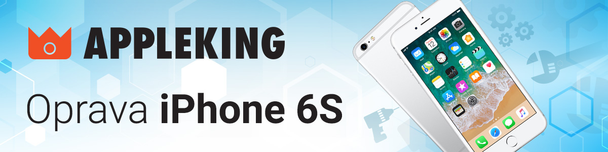 Servis a oprava iPhone 6S